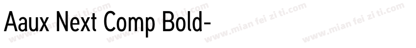 Aaux Next Comp Bold字体转换